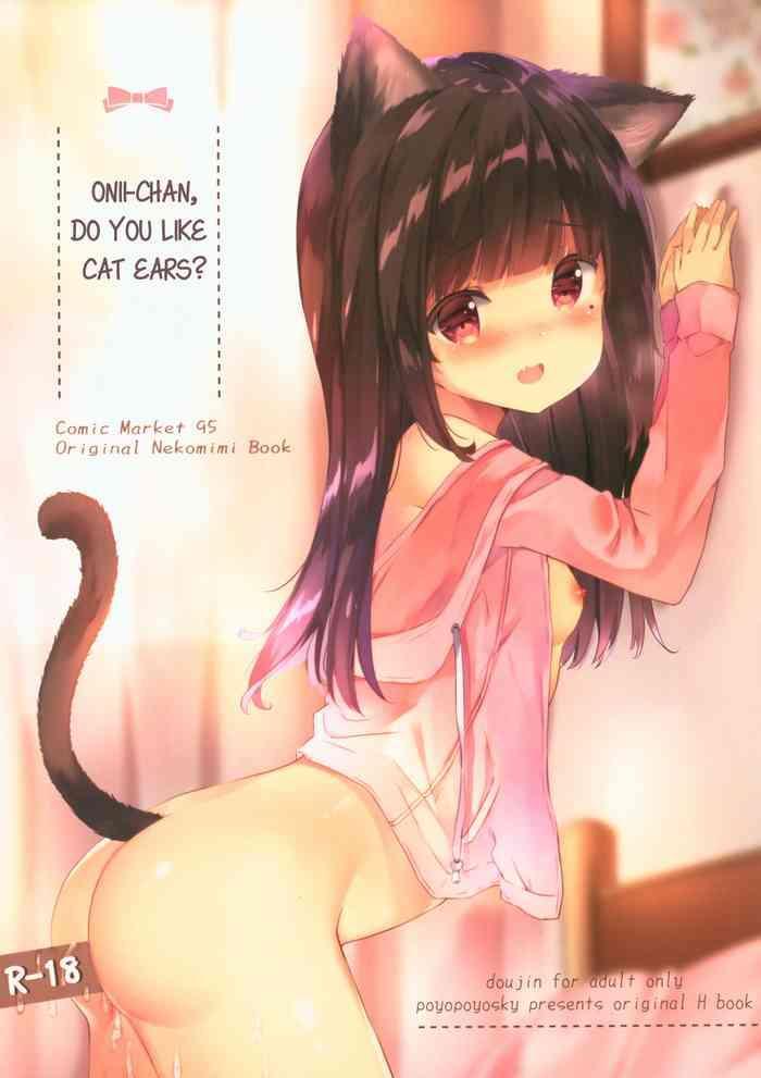 Footjob (C95) [PoyoPoyoSky (Saeki Sola)] Onii-chan Nekomimi wa Osuki desu ka? | Onii-chan, do you like cat ears? [English] [Kyuukei]- Original hentai For Women