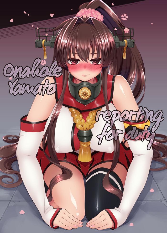 Uncensored Onaho Yamato Oshite Mairimasu | Onahole Yamato Reporting for Duty- Kantai collection hentai Cum Swallowing