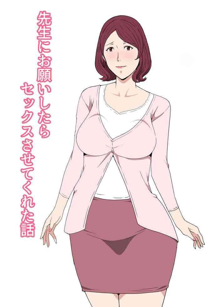 Big breasts Sensei ni Onegai shitara Sex sasete kureta Hanashi- Original hentai Teen