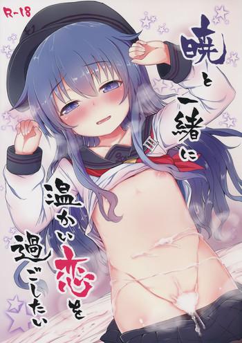 Big breasts Akatsuki to Issho ni Atatakai Koi o Sugoshitai- Kantai collection hentai Teen