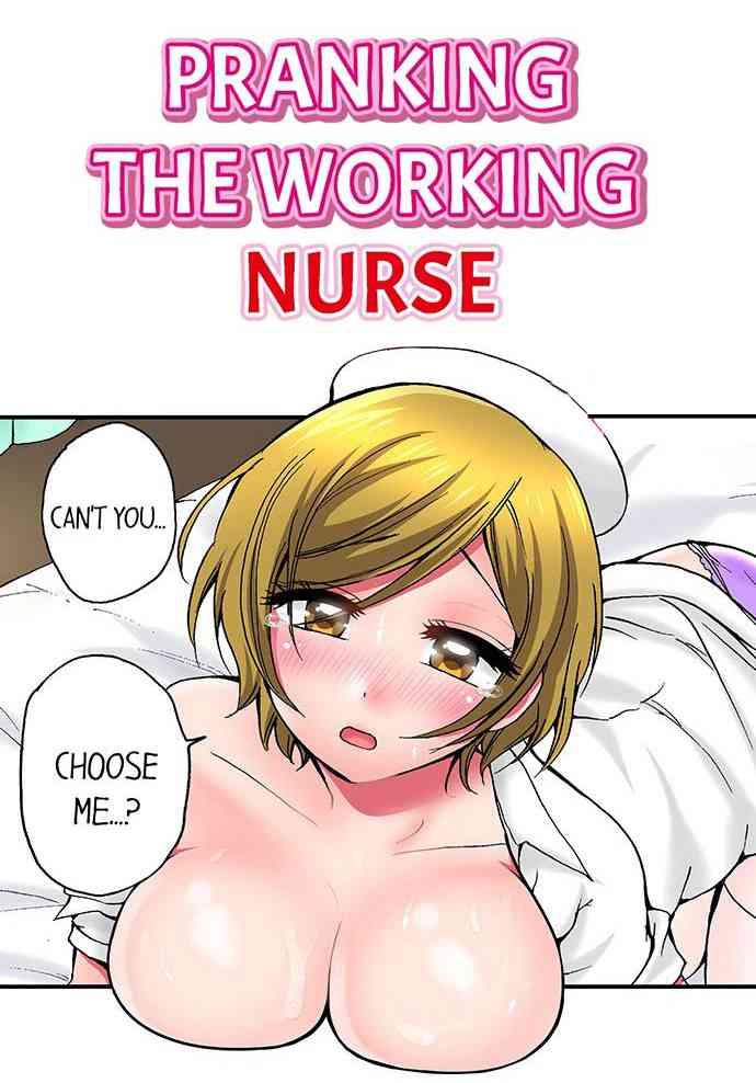 Hairy Sexy Pranking the Working Nurse Ch.15/? Mature Woman