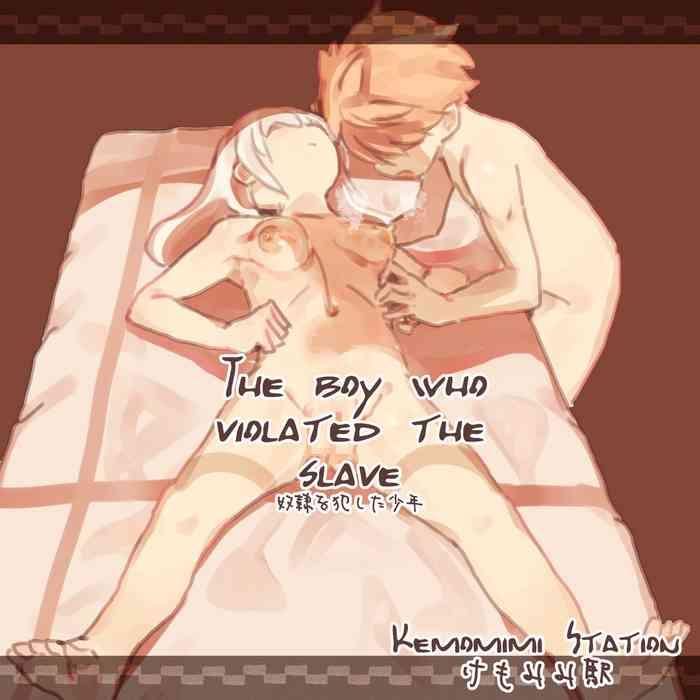 HD Dorei o Okashita Shounen | The Boy Who Violated The Slave- Original hentai Outdoors