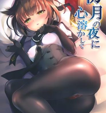 Dick Sucking Hatsuzuki no Yoru ni Kokoro Tokashite- Kantai collection hentai Leaked