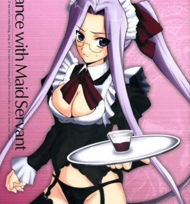 Relax Dance with Maid Servant- Fate hollow ataraxia hentai Ass Licking
