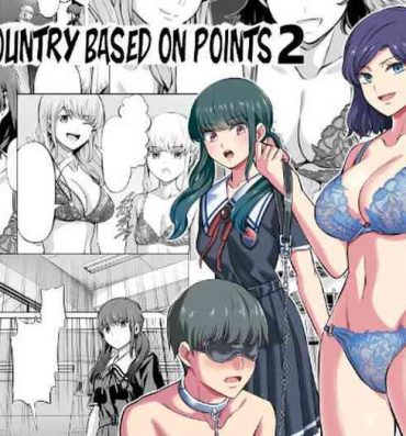 Porn Tensoushugi no Kuni Kouhen | A Country Based on Point System, Second Part- Original hentai Gaybukkake