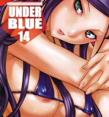 Ex Gf UNDER BLUE 14- Mai-otome hentai One