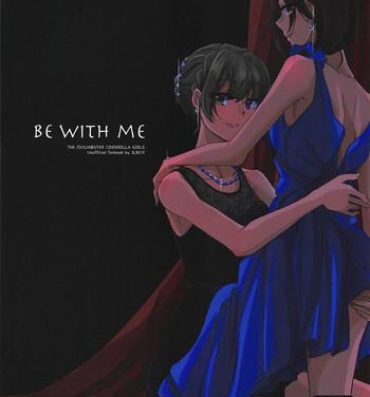 Fetish BE WITH ME- The idolmaster hentai Sola