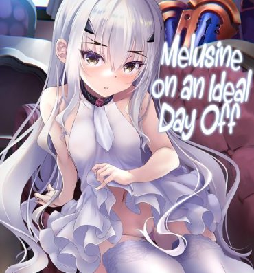 Hot Girl Fucking Kyuuka Biyori no Melusine | Melusine on an Ideal Day Off- Fate grand order hentai Amatuer Sex
